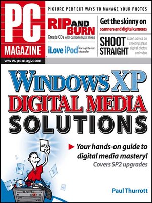 Pc Magazine Windows Xp Digital Media Solutions By Paul